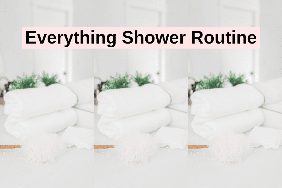 How To Have The Best Everything Shower Routine Nicole Gwen